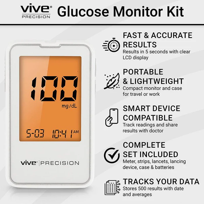 blood glucose monitoring systemfeatures fast and accurate results receive painless and accurate blood sugar readings in just 5 seconds lightweight and portable the compact and lightweight design make this blood glucose monitoring system ideal for travel, work, or outdoor use ready for immediate use this set includes everything you need to measure your blood glucose, including the meter, lancing device, test strips, lancets, a carrying case, and batteries track multiple results with date and time monitor your health over time with a memory recall function that keeps track of up to 500 readings and notes the date and time of each measurement pairs with your smart device pair this device with your smartphone and use the included vive precision app to track your blood pressure and blood sugar from the palm of your hand 5 level lancing device for less pain experience less pain with a lancing device that can be adjusted to 5 different levels. simply twist the cap and adjust the depth of the puncture to match your skin thickness blood glucose monitoring systemfeatures fast and accurate results receive painless and accurate blood sugar readings in just 5 seconds lightweight and portable the compact and lightweight design make this blood glucose monitoring system ideal for travel, work, or outdoor use ready for immediate use this set includes everything you need to measure your blood glucose, including the meter, lancing device, test strips, lancets, a carrying case, and batteries track multiple results with date and time monitor your health over time with a memory recall function that keeps track of up to 500 readings and notes the date and time of each measurement pairs with your smart device pair this device with your smartphone and use the included vive precision app to track your blood pressure and blood sugar from the palm of your hand 5 level lancing device for less pain experience less pain with a lancing device that can be adjusted to 5 different levels. simply twist the cap and adjust the depth of the puncture to match your skin thickness
